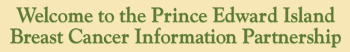 PEI Breast Cancer Information Partnership
